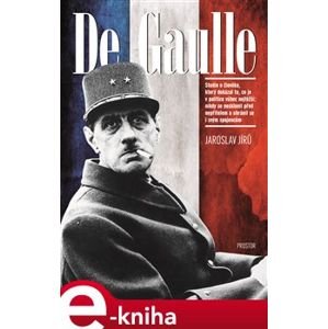 De Gaulle - Jaroslav Jírů e-kniha