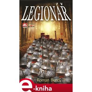 Legionář - Roman Bureš e-kniha