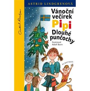 Vánoční večírek Pipi Dlouhé punčochy - Astrid Lindgrenová