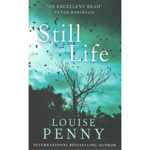 Still Life. Gamache 1 - Louise Penny