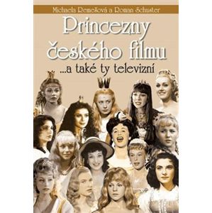 Princezny českého filmu - Michaela Remešová, Roman Schuster