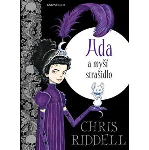 Ada a myší strašidlo - Chris Riddell