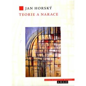 Teorie a narace - Jan Horský