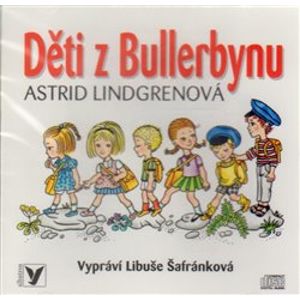 Děti z Bullerbynu, CD - Astrid Lindgrenová