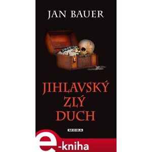 Jihlavský zlý duch - Jan Bauer e-kniha