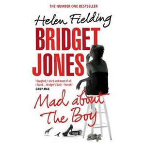 Bridget Jones: Mad about the boy - Helen Fielding
