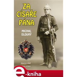 Za císaře pána - Michal Dlouhý e-kniha