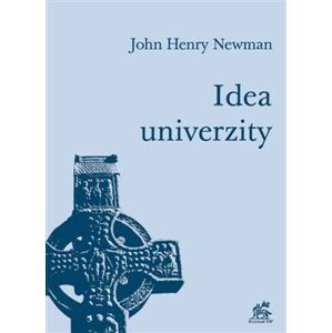 Idea univerzity - J.H. Newman