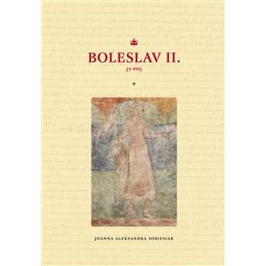 Boleslav II. - Joanna Aleksandra Sobiesiak