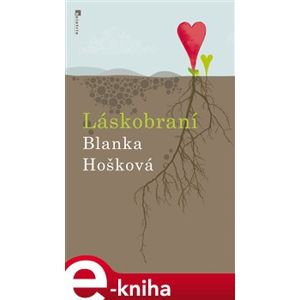 Láskobraní - Blanka Hošková e-kniha