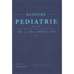 Klinická pediatrie - Jan Lebl, Jan Janda, Petr Pohunek, Jan Starý