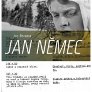 Jan Němec. Enfant terrible české nové vlny. Díl 1. 1954-1974 - Jan Bernard