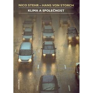 Klima a společnost - Nico Stehr, Hans von Storch