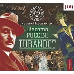Nebojte se klasiky! Giacomo Puccini: Turandot, CD - Giacomo Puccini