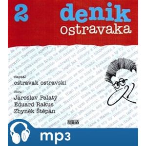 Denik ostravaka 2, mp3 - Ostravski Ostravak