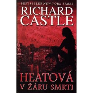 Heatová v žáru smrti - Richard Castle