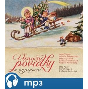 Vánoční povídky a vyprávění, CD - Božena Němcová, Ota Pavel, Karel Čapek, Jaroslav Major