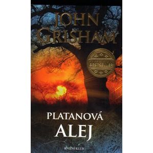 Platanová alej - John Grisham