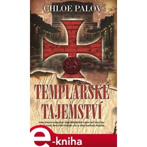 Templářské tajemství - Chloe Palov e-kniha