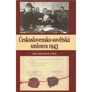 Československo-sovětská smlouva 1943 - Jan Němeček