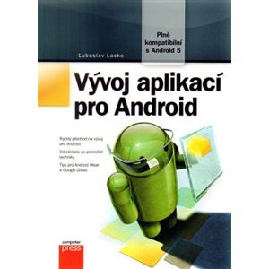 Vývoj aplikací pro Android - Luboslav Lacko