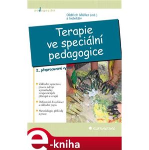 Terapie ve speciální pedagogice. 2., přepracované vydání - Oldřich Müller e-kniha
