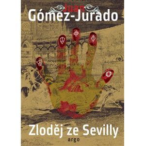 Zloděj ze Sevilly - Juan Gómez-Jurado