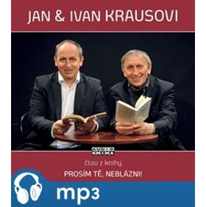 Prosím tě, neblázni!, CD - Ivan Kraus