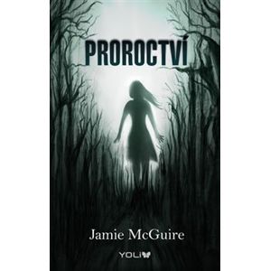 Proroctví - Jamie McGuire