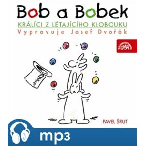 Bob a Bobek, CD - Králíci z létajícího klobouku, CD - Pavel Šrut