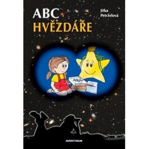 ABC hvězdáře - Jitka Petrželová