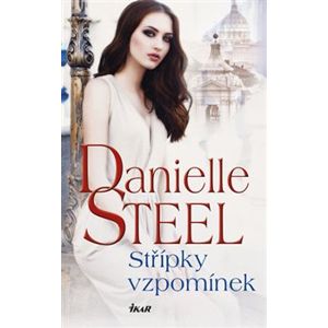 Střípky vzpomínek - Danielle Steel