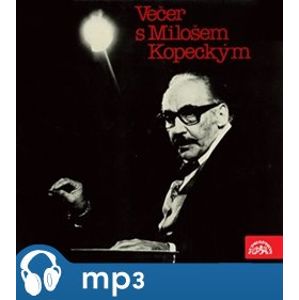Večer s Milošem Kopeckým, CD - Vratislav Blažek, Bertolt Brecht, Miloš Kopecký