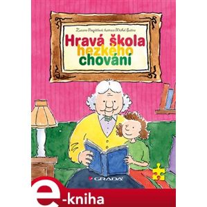 Hravá škola hezkého chování - Zuzana Pospíšilová e-kniha