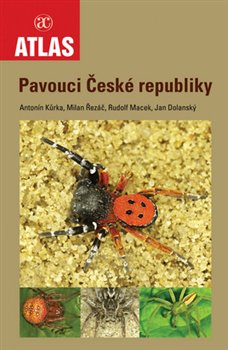 Pavouci České republiky - Antonín Kůrka, Milan Řezáč, Rudolf Macek, Jan Dolanský