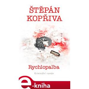 Rychlopalba - Štěpán Kopřiva e-kniha