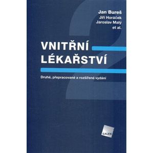 Vnitřní lékařství - Jan Bureš, Jiří Horáček, Jaroslav Malý