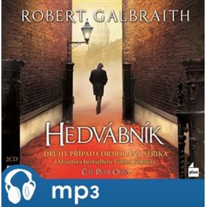 Hedvábník, mp3 - Robert Galbraith