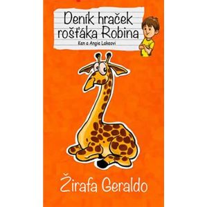 Žirafa Geraldo - Deník hraček rošťáka Robina - Ken a Angie Lakeovi
