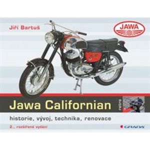 Jawa Californian. historie, vývoj, technika, renovace - Jiří Bartuš