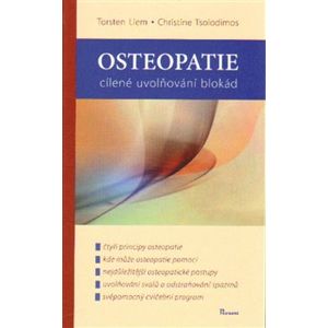 Osteopatie. cílené uvolňování blokád - Torsten Liem, Christine Tsolodimos