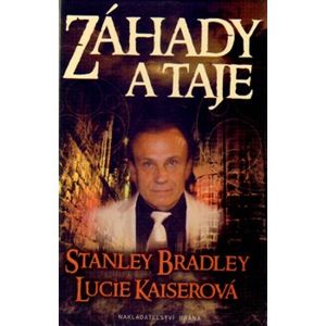 Záhady a taje - Stanley Bradley