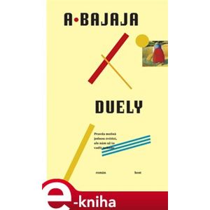 Duely - Antonín Bajaja e-kniha