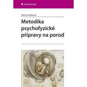 Metodika psychofyzické přípravy na porod - Martina Bašková