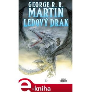 Ledový drak - George R.R. Martin e-kniha