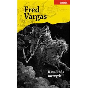 Kavalkáda mrtvých - Fred Vargas