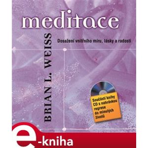 Meditace - Brian Weiss e-kniha