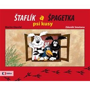 Štaflík a Špagetka - psí kusy - Martin Otevřel, Zdeněk Smetana