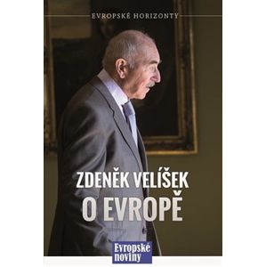 Zdeněk Velíšek o Evropě - Zdeněk Velíšek