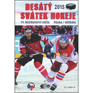 Desátý svátek hokeje. 79. mistrovství světa Praha/Ostrava - Jaroslav Kirchner